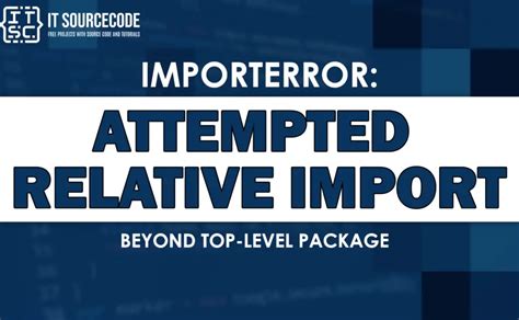 relative import beyond top level package